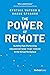 The Power of Remote by Cynthia Watson