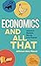 Economics and All That: Vol...