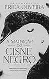 A Maldição do Cisne Negro (Portuguese Edition)