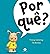 Por Que? - Colecao Primeiros Classicos