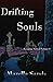 Drifting Souls (Escaping No...