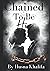 Chained To Be His by Husna Khalifa