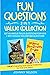 Fun Questions 2 in 1 Value Collection: The #1 Engaging Quiz Game Collection for Kids, Teens and Adults