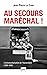 Au secours, Maréchal ! L'instrumentalisation de l'humanitaire (1940-1944)