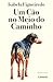 Um Cão no Meio do Caminho