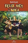 Felix, Net i Nika...