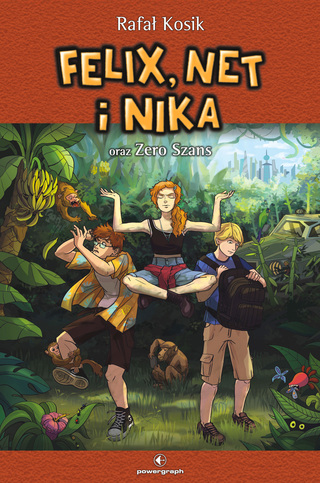 Felix, Net i Nika oraz Zero Szans (Felix, Net i Nika, #16)