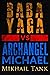 Baba Yaga Vs Archangel Michael