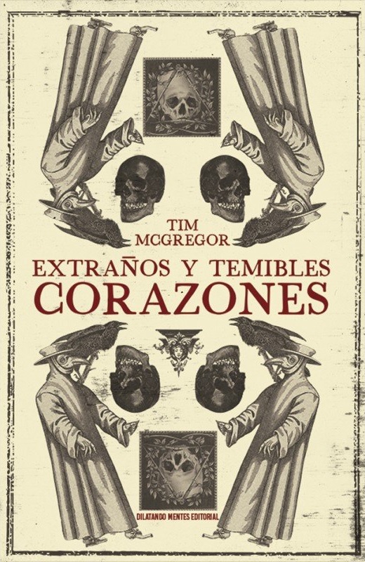 Portada de Extraños y temibles corazones, de Tim McGregor