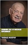 CHANGING FACE of AMERICAN GOVERNMENT