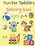 Fun For Toddlers Coloring B...