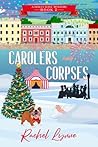 Carolers and Corpses (A Holly Daye Mystery #2)