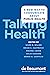 Talking Health: A New Way to Communicate about Public Health