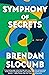 Symphony of Secrets