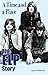 A Time and a Place: The ELP Story