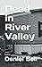 Dead in River Valley