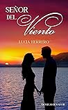 Señor del viento by Lucía Herrero