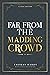Far from the Madding Crowd: by Thomas Hardy with Classics Illustrated