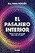 El pasajero interior: Hacia un nuevo paradigama de la vida y la salud