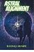 Astral Alignment