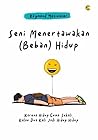 Seni Menertawakan (Beban) Hidup Seni Menertawakan (Beban) Hidup