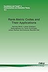 Rank-Metric Codes and Their Applications (Foundations and Trends(r) in Communications and Information)