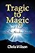 Tragic to Magic: Beyond Suffering with the Akashic Records