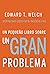 Un Pequeño Libro Sobre un Gran Problema: Meditaciones sobre Enojo, Paciencia y Paz (Spanish Edition)