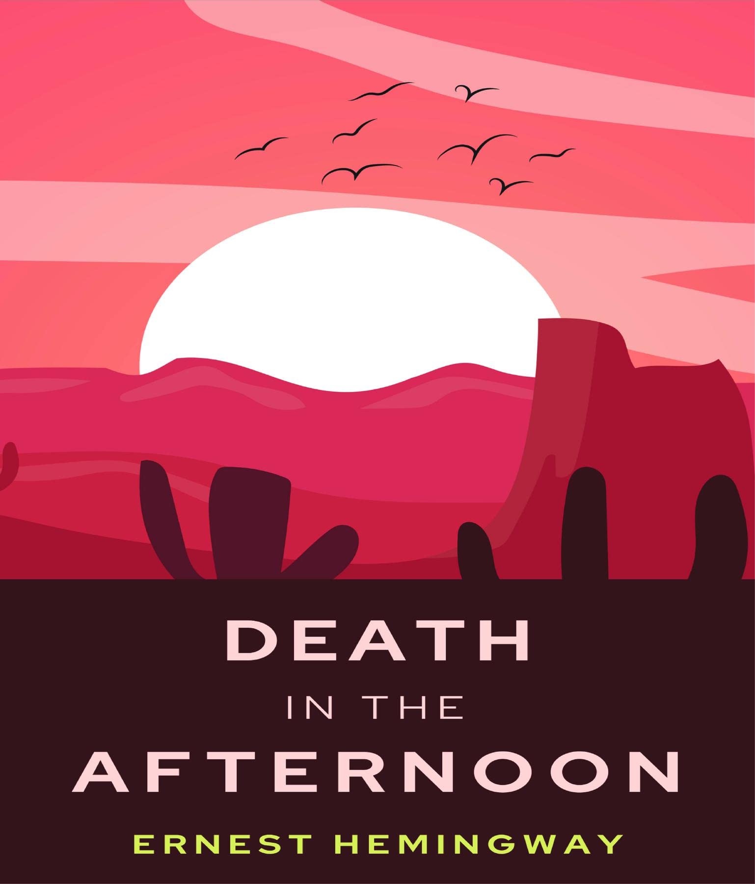 Death in the Afternoon