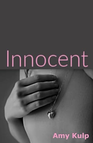 Innocent by Amy Kulp