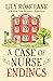 A Case of Nurse Endings