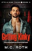 Getting Kinky