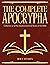 The Complete Apocrypha by Holy Studies