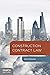Construction Contract Law