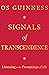 Signals of Transcendence: Listening to the Promptings of Life