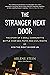 The Stranger Next Door: The Story of a Small Community's Battle over Sex, Faith, and Civil Rights
