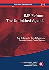 IMF Reform: The Unfinished Agenda (Geneva Reports on the World Economy)