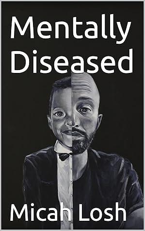 Mentally Diseased (The Apostasy Trilogy Book 1)