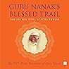 Guru Nanak's Blessed Trail Guru Nanak's Blessed Trail