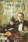 David Wade's Magic Kitchen Cookbook