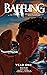 Baffling Year One