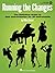 Running the Changes - The Definitive Guide to Jazz Improvisation for All Instruments | Jazz Sheet Music and Play-Along Audio Tracks | Improvisation Method Book for Piano/Guitar/Vocals and More