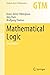 Mathematical Logic (Graduate Texts in Mathematics Book 291)