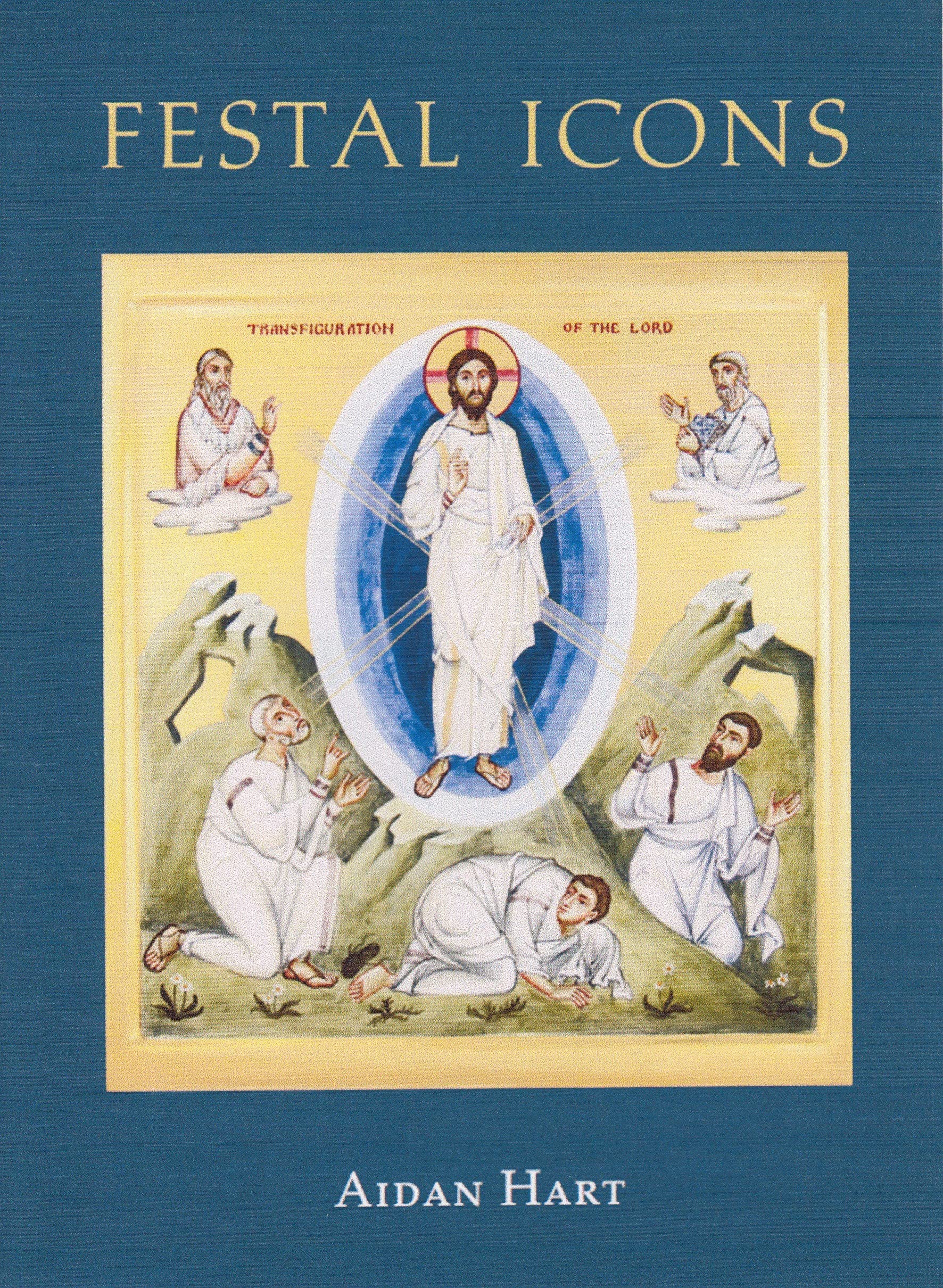 Festal Icons: History and Meaning (Hardcover)