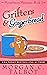 Grifters & Gingerbread (Moo...
