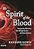 The Spirit of the Blood: In...