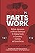 Excellence in Parts Work: Multiple Approaches and Proven Techniques for Helping Clients in Counseling, Coaching, and Hypnotherapy