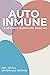 Autoinmune by Nicole Somerville Briones MD