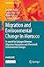 Migration and Environmental Change in Morocco: In search for Linkages Between Migration Aspirations and (Perceived) Environmental Changes (IMISCOE Research Series)