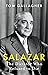 Salazar: The Dictator Who Refused to Die